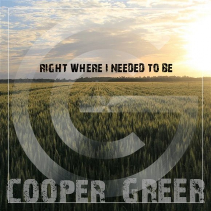 Cooper Greer - Right Where I Needed To Be