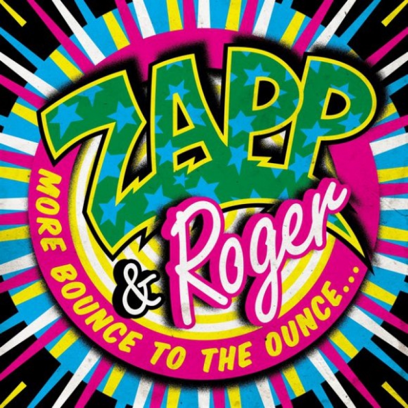 Zapp And Roger - More Bounce To The Ounce
