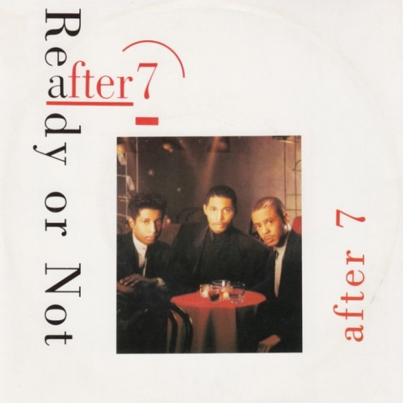 After 7 - Ready Or Not