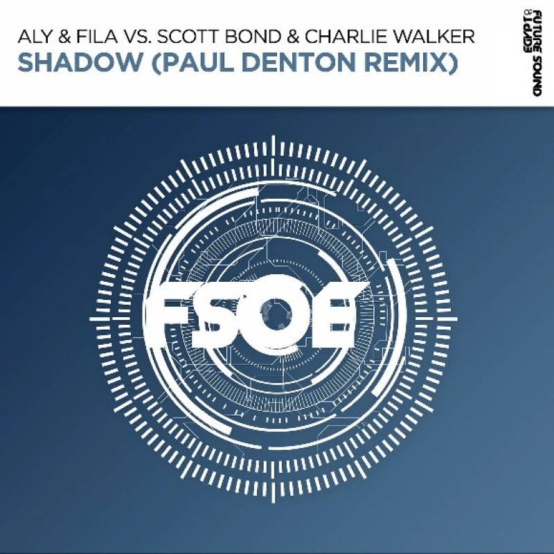 Aly & Fila, Scott Bond, Charlie Walker - Shadow (Paul Denton Extended Remix)