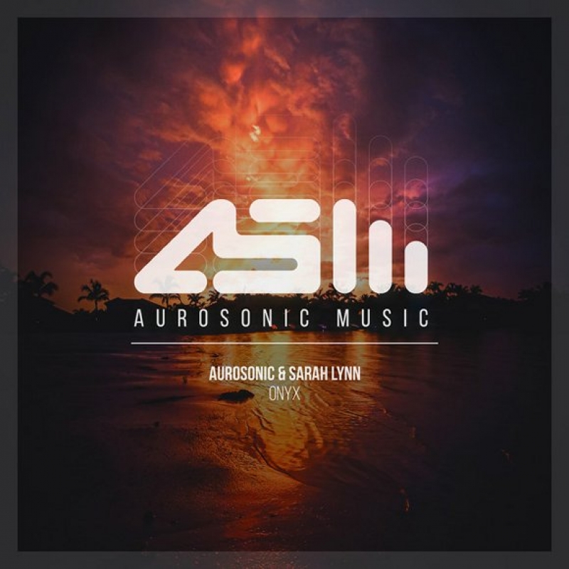 Aurosonic, Sarah Lynn - Onyx (Extended Mix)