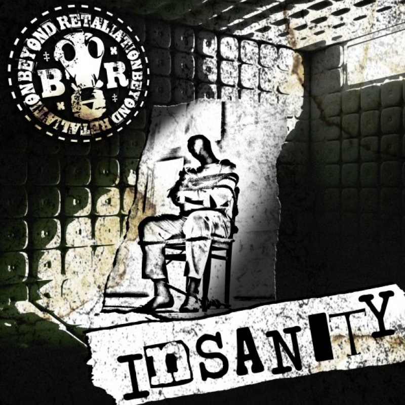 Beyond Retaliation - Insanity