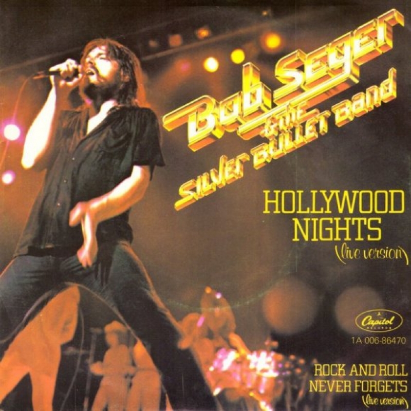 Bob Seger & The Silver Bullet Band - Hollywood Nights