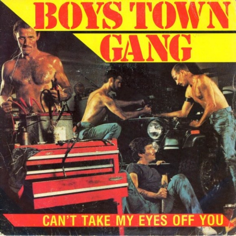 Boys Town Gang - Can't Take My Eyes Off You