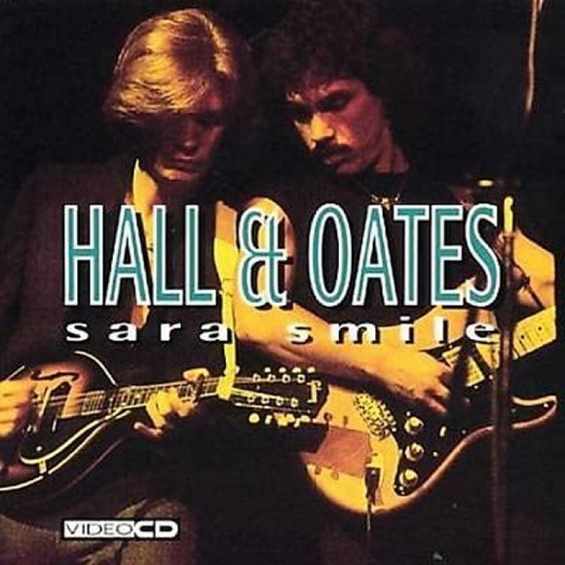 Daryl Hall & John Oates - Sara Smile