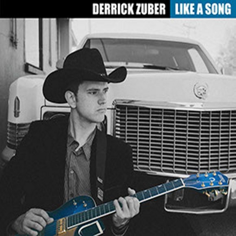 Derrick Zuber - Like A Song