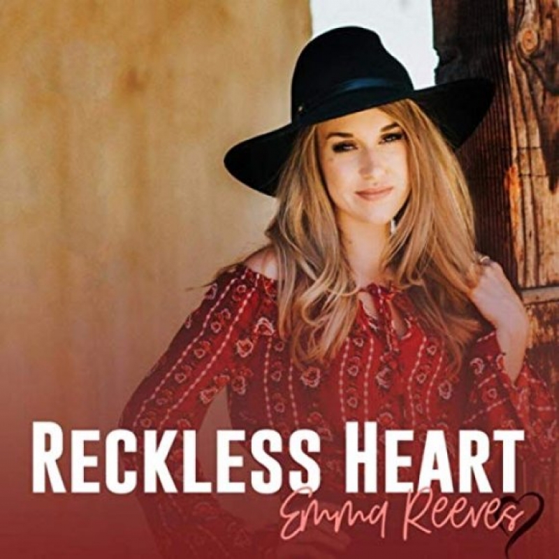 Emma Reeves - Reckless Heart