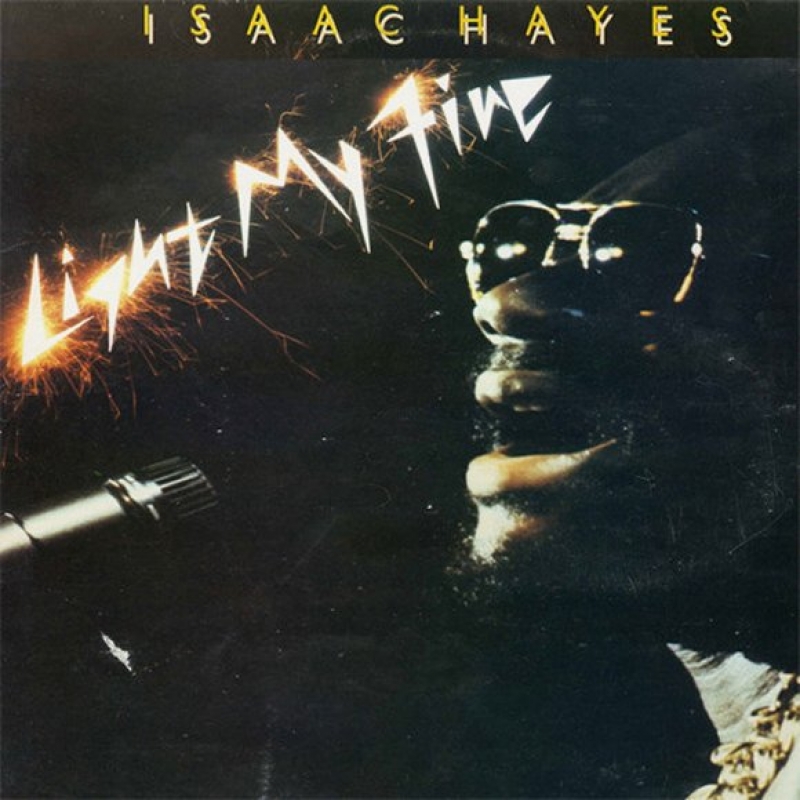 Isaac Hayes - Light My Fire