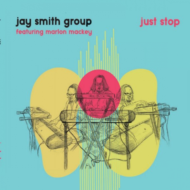 Jay Smith Group - Just Stop