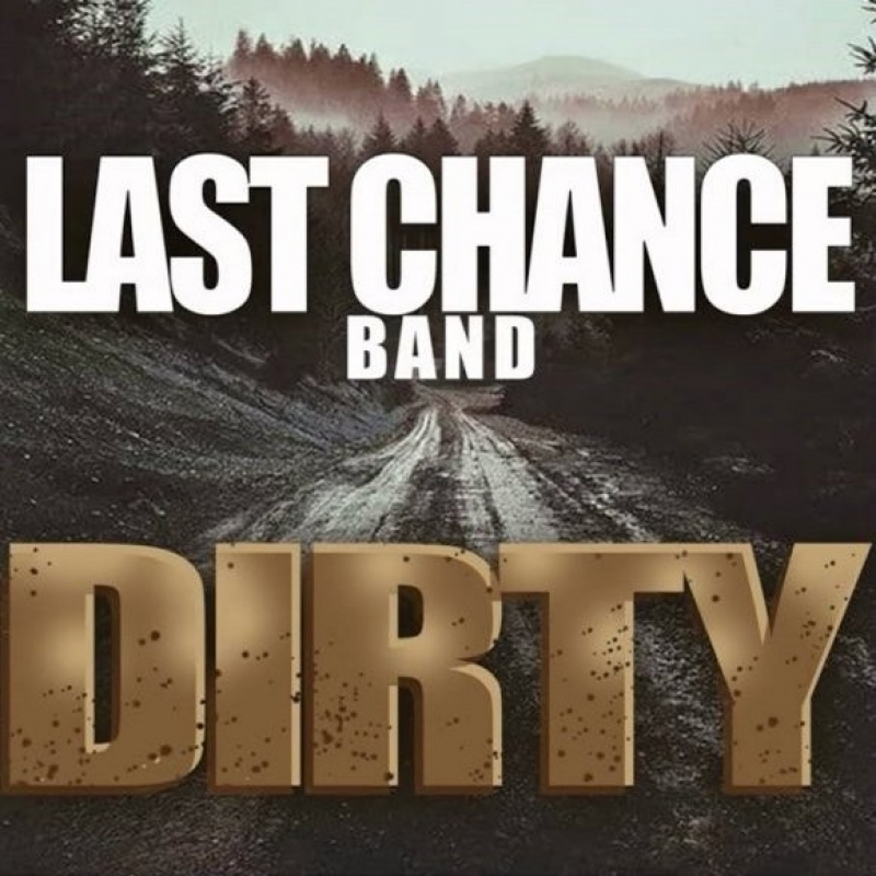 Last Chance Band - Dirty Ruff 2