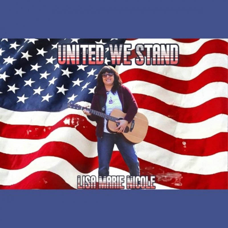 Lisa Marie Nicole - United We Stand