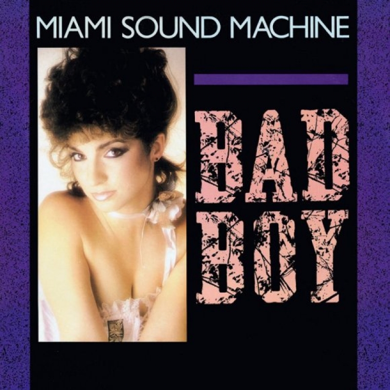 Miami Sound Machine - Bad Boy