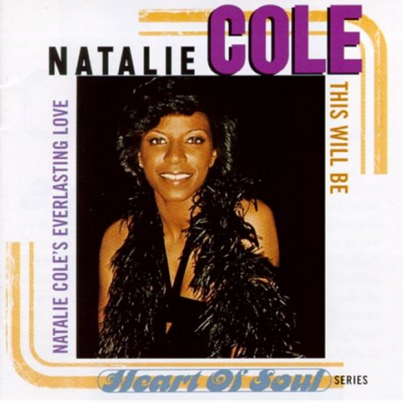 Natalie Cole - This Will Be (an Everlasting Love)