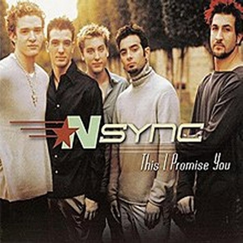 Nsync - This I Promise You