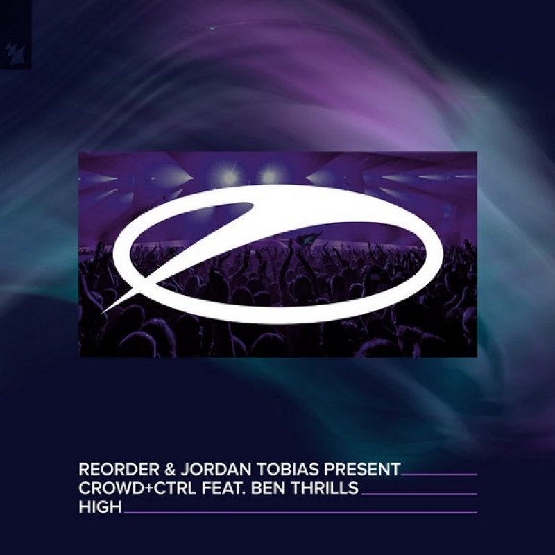 Reorder, Jordan Tobias, Crowd+Ctrl, Ben Thrills - High [Extended Mix]
