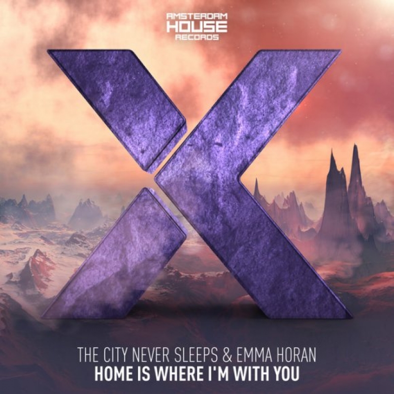 The City Never Sleeps, Emma Horan - Home Is Where I'm With You (Original Mix)