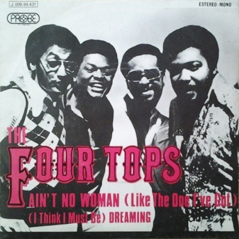 The Four Tops - Ain't No Woman (Like The One I've Got)