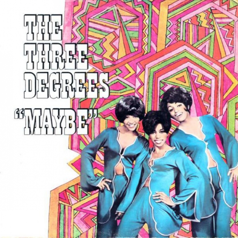 The Three Degrees - Maybe