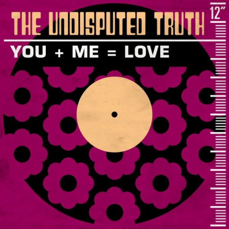 The Undisputed Truth - You + Me = Love (12
