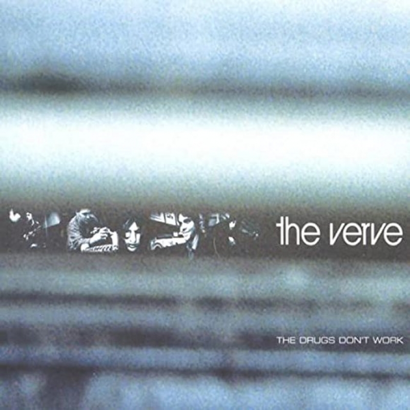 The Verve - The Drugs Don't Work