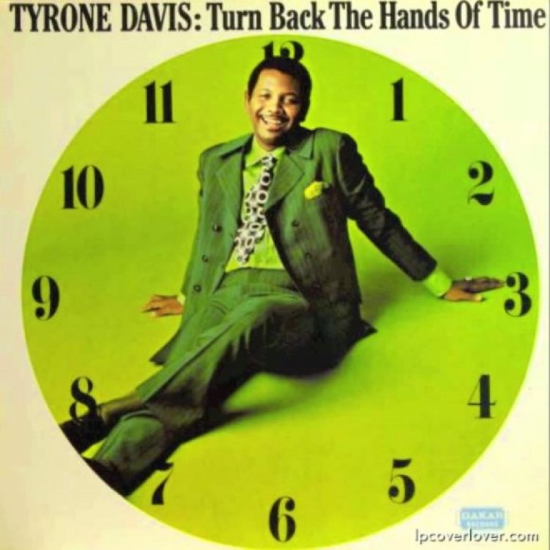 Tyrone Davis - Turn Back The Hands Of Time