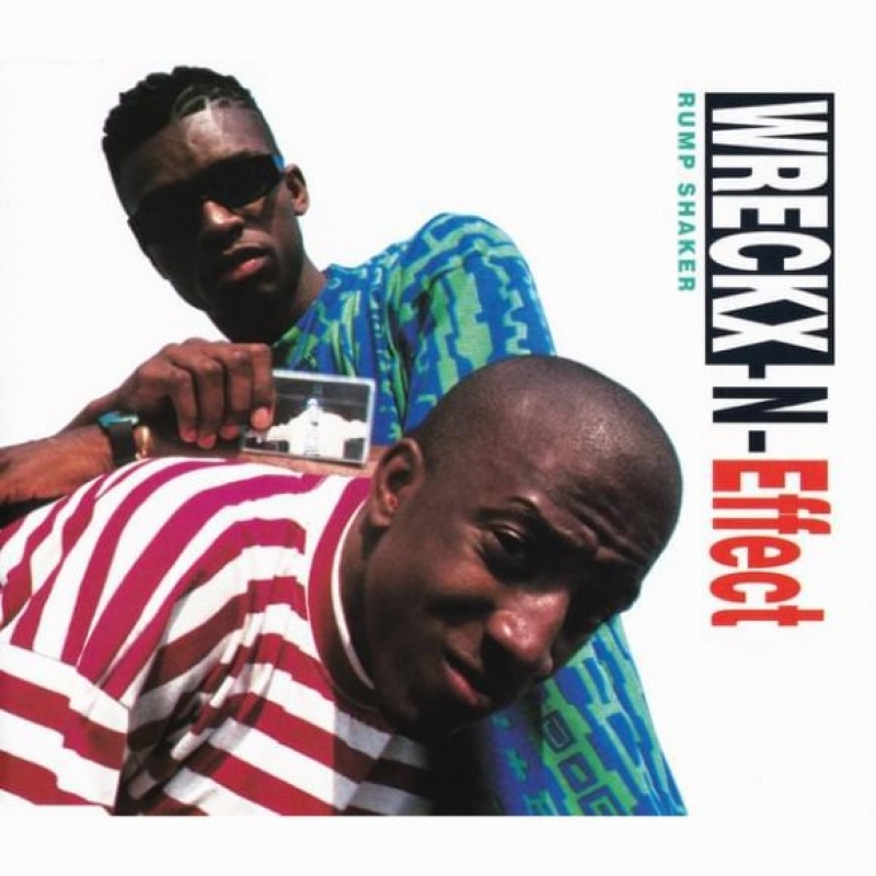 Wreckx-N-Effect - Rumpshaker