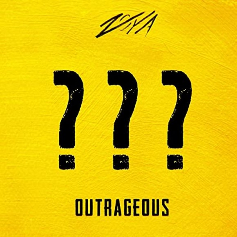 ZØYA - Outrageous